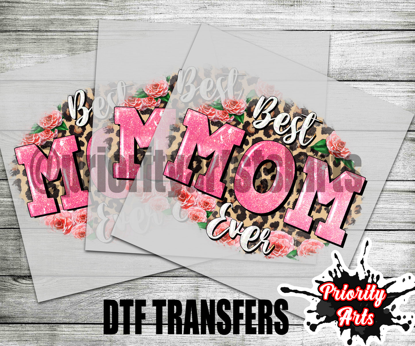 BEST MOM EVER DTF TRANSFER